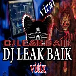 DJ LIAK BAIK