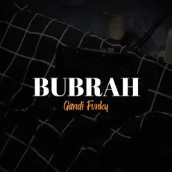 BUBRAH