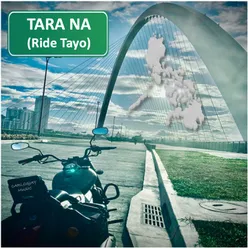 Tara na (Ride Tayo)