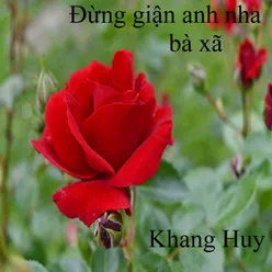 Đừng giận anh nha bà xã