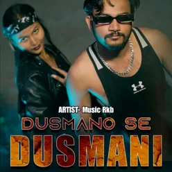 Dusmano Se Dusmani