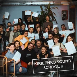 Kirilenko Sound School II