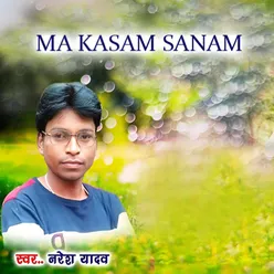 Ma Kasam Sanam