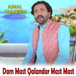 Dam Mast Qalandar Mast Mast