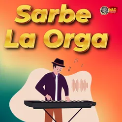 Sarbe La Orga
