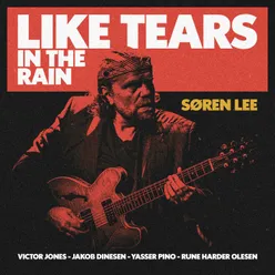 Like Tears in The Rain