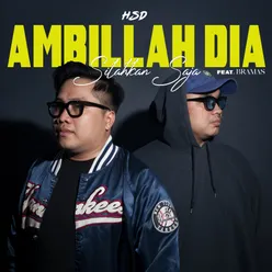 Ambillah Dia, Silahkan Saja