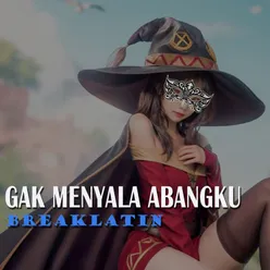 Gak Menyala Abangku