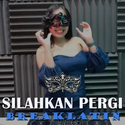 Silahkan Pergi