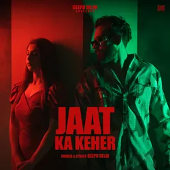 Jaat Ka Keher