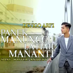 PANEK MANUNGGU LATIAH MANANTI