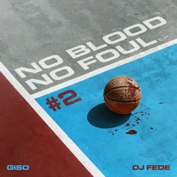 No Blood No Foul #2 - EP