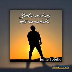 Bukas Na Lang Kita Mamahalin