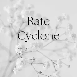 Rate Cyclone