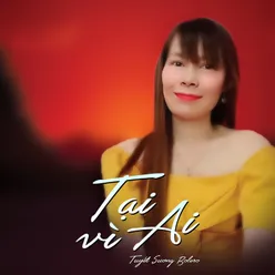 Tại Vì Ai