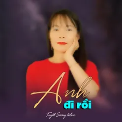 Anh Đi Rồi