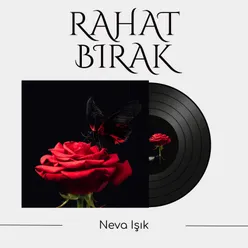 Rahat Bırak