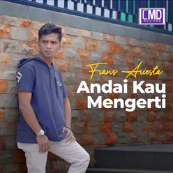 Andai Kau Mengerti