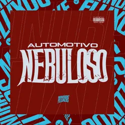 Automotivo Nebuloso