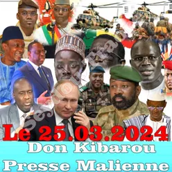 Don Kibarou Presse Malienne Le 25.03.24