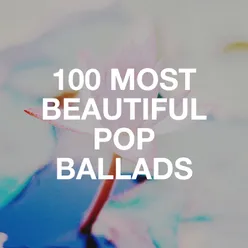 100 Most Beautiful Pop Ballads