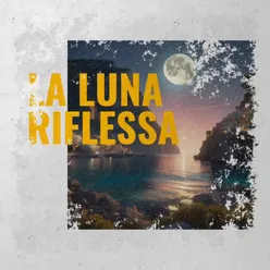 La Luna Riflessa