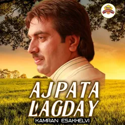 Aj Pata Lagday