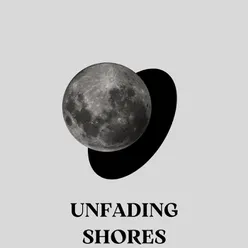 Unfading shores