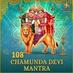 108 Chamunda Devi Mantra