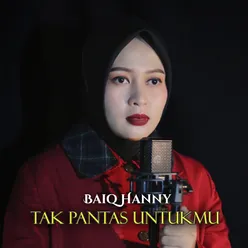 Tak Pantas Untukmu