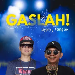 Gaslah!