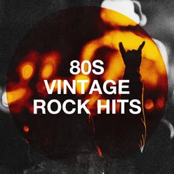 80s Vintage Rock Hits