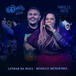 Lendas Da Mata / Singelo Menestrel