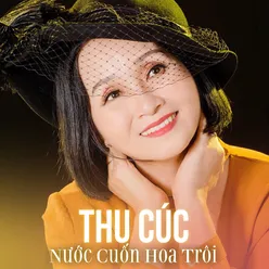 Nước Cuốn Hoa Trôi