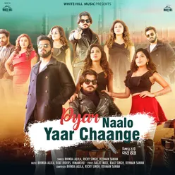 Pyar Naalo Yaar Chaange