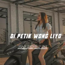 Dipetik Wong Liyo