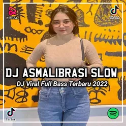 DJ Jadikan Hanya Aku Satu Satunya - Asmalibrasi