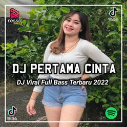 DJ Mudahnya Kau Mencari Teman Penggantiku - Pertama Cinta