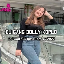 DJ Getunku Kepati Pati Ngrumangsani Njalari - Gang Dolly - Inst