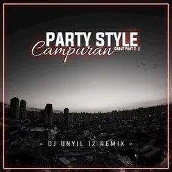 DJ Party Style Campuran - Inst