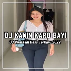 DJ Memang Kula Sering Demenan - Kawin Karo Bayi