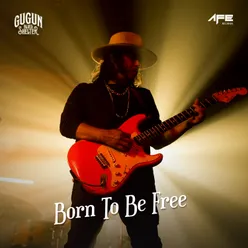 Born To Be Free