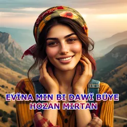 Evîna Min Bi Dawî Bûye