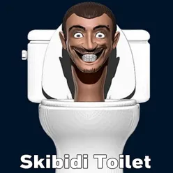 Skibidi Toilet