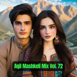 Aqil Mashkeli Mix, Vol. 72