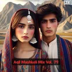 Aqil Mashkeli Mix, Vol. 79