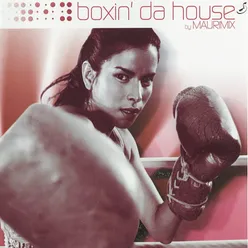Boxin' Da House