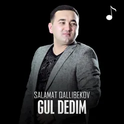 Gul dedim