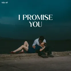 I Promise You