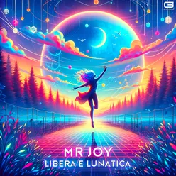 Libera e lunatica